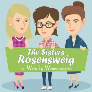 Stage: The Sisters Rosensweig
