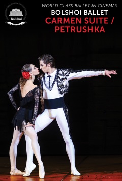 Film: Bolshoi Ballet Carmen Suite/Petrushka